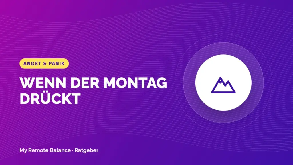 Sonntagsangst: Warum dir vor Montag graut