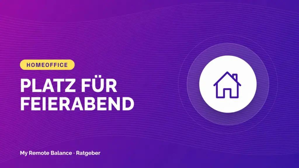 Beitragsbild mit einem Haussymbol und der Zeile „Platz für Feierabend“.