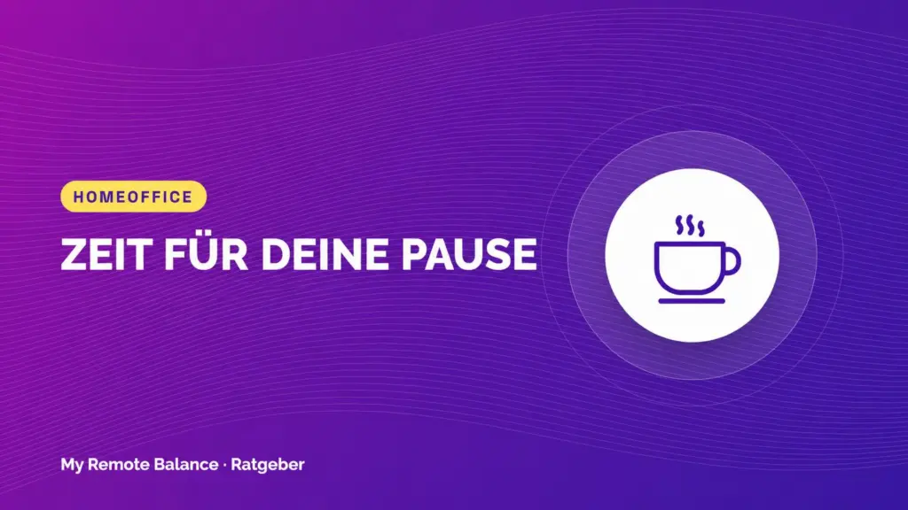 Illustration zum Schutz der Mittagspause im Homeoffice mit einer Kaffeetasse als Symbol.