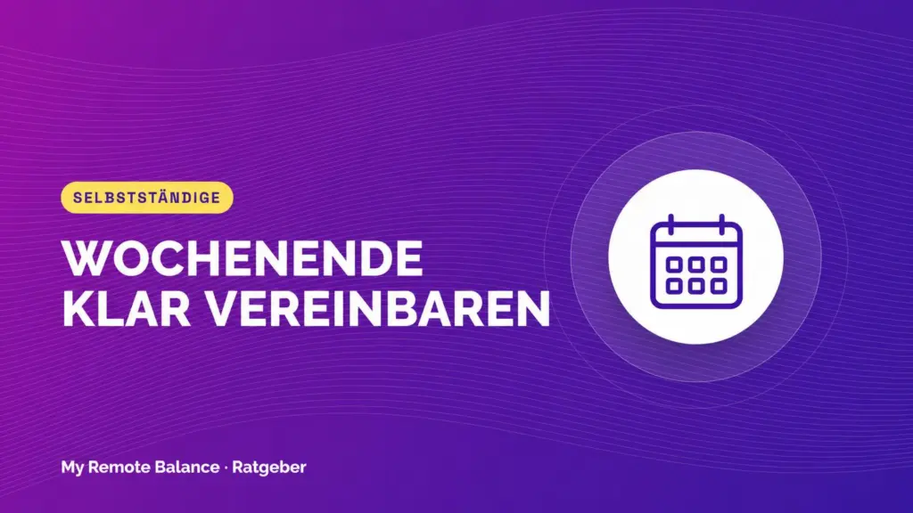 Kalendersymbol zur klar vereinbarten Erreichbarkeit am Wochenende.